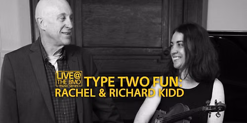 Rachel & Richard Kidd: Type Two Fun