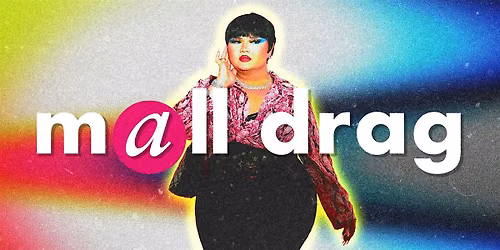 Mall Drag