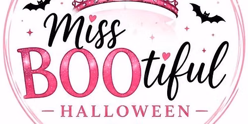 Miss BOOtiful Beauty Pageant