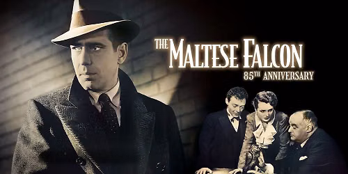 CapFilm: THE MALTESE FALCON 85th Anniversary