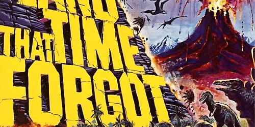 CLASSIC MOVIE NIGHT: The Land That Time Forgot (1974)