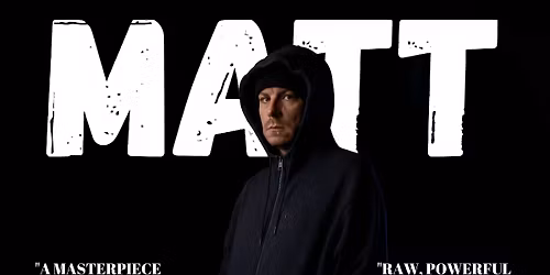 MATT - Live at The Seagull Theatre, Lowestoft