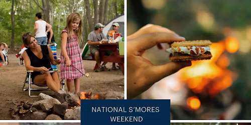 National S\u2019Mores Weekend | August 7-9