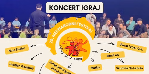 Ve\u010derni koncert IGRAJ - \u00bbIgraj se z mano\u00ab