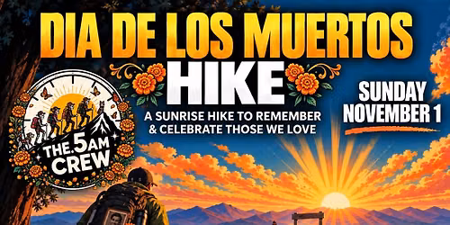D\u00eda de los Muertos Sunrise Hike | Griffith Park