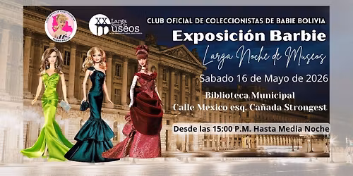 Expo Barbie Larga Noche de Museos