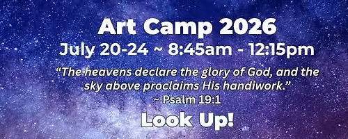 Art Camp 2026 - The Heavens Declare His Glory