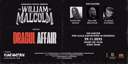 William Malcolm and The Dracul Affair - Festiwal Cinematika 2025