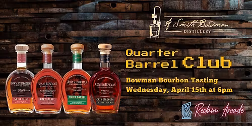 Bowman Bourbon Tasting