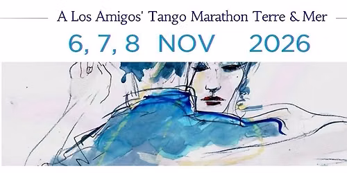 "A Los Amigos 'Tango Marathon Terre & Mer"