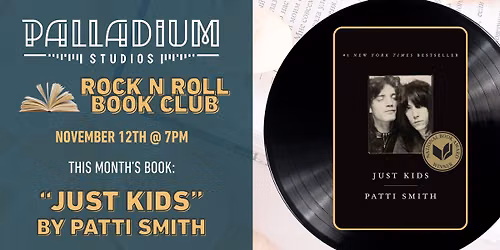 Rock N Roll Book Club - "Just Kids" by Patti Smith