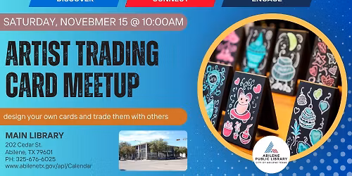 Artist Trading Card Meetup (Main Library)