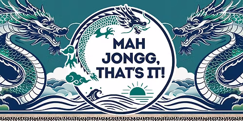 2nd Annual Mah Jongg Tournament