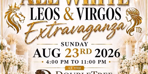 Uncle Butchie\u2019s All White Leo & Virgo Extravaganza 