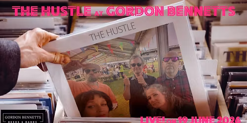 The Hustle at Gordon Bennetts