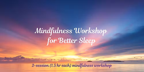 Mindfulness for Better Sleep