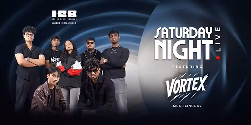 Saturday Night Live Ft.Vortex