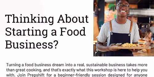 Thinking About Starting a Food Business? Workshop with Prepshift