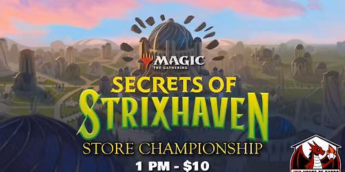 Secrets of Strixhaven Store Championship