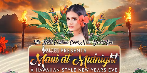 Maui at Midnight A Hawaiian Style New Years Eve Featuring H3