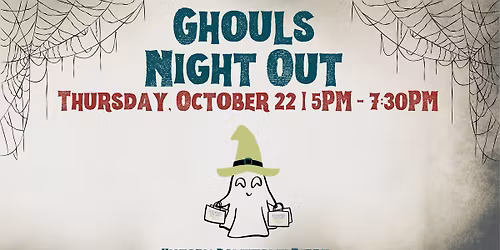 Ghouls Night Out 