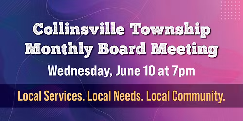 Collinsville Township June Board Meeting