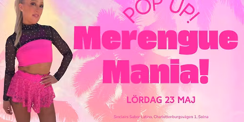 \u203c\ufe0fPOP-UP\u203c\ufe0f Merengue Man\u00eda med Susie H\u00e4ggqvist