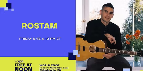 WXPN Free At Noon with ROSTAM