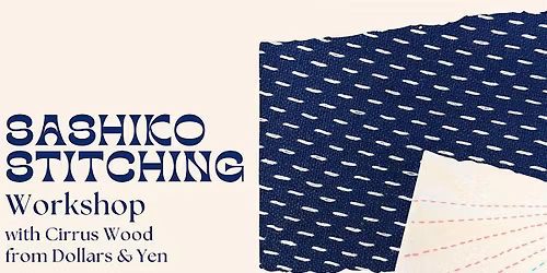 Sashiko Stitching Workshop