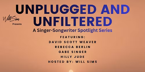 Unplugged and Unfiltered: A Singer-Songwriter Spotlight Series