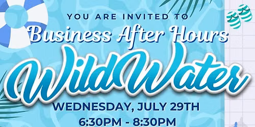 2026 Business After Hours: WildWater