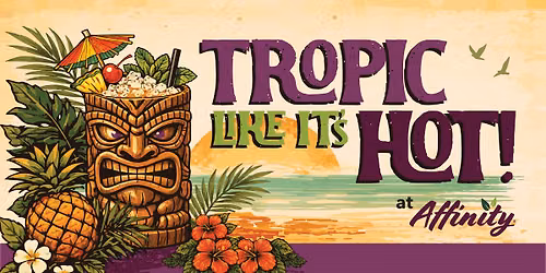 Tropic Like It's Hot! - Affinity at Albuquerque