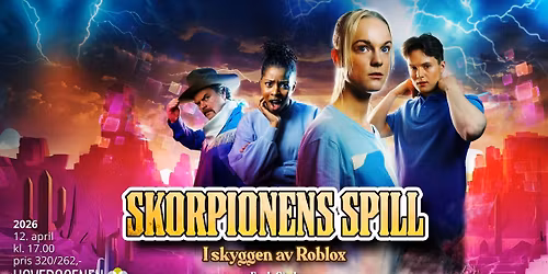 Riksteatret: Skorpionens spill \u2013 I skyggen av Roblox
