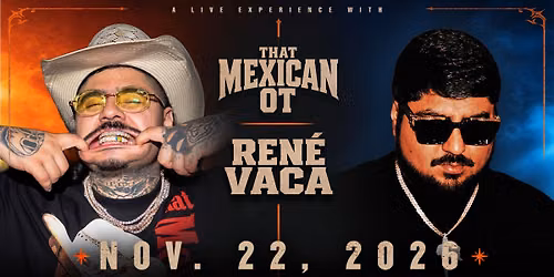 Rene Vaca & That Mexican OT