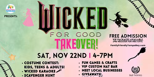 WICKED Takeover w\/ Family-Friendly Tampa Bay!