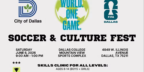 One World. One Game. Soccer Skills & Global Culture Fest