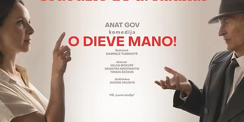 O Dieve mano! \/ Kaunas