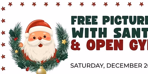 Free Pictures with Santa & Open Gym in Carson
