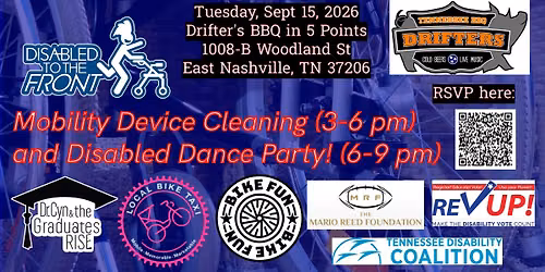 Disabled to the Front Mobility Device Cleaning and Dance Party!