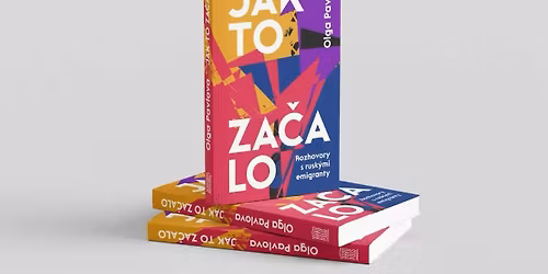 Jak to za\u010dalo: Rozhovory s rusk\u00fdmi emigranty