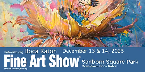 Boca Raton Fine Art Shows by Hot Works