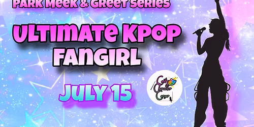 Ultimate KPOP Fangirl | Park Meet & Greet Series 