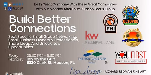 WPBA's Monday After Hours Hudson - Weekly Networking Focus Group