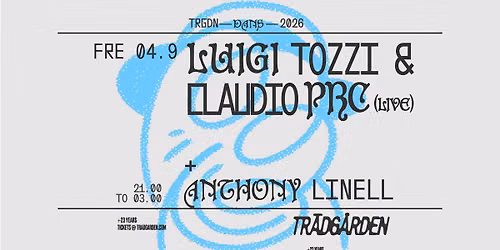 Luigi Tozzi & Claudio PRC (LIVE) + Anthony Linell