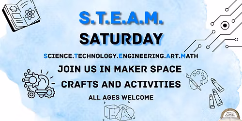 S.T.E.A.M. Saturday
