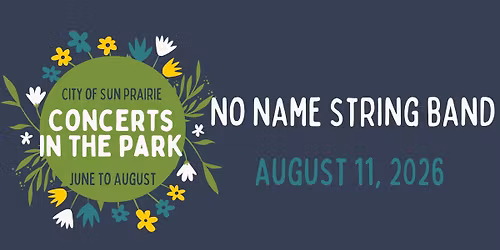 Concert in the Park: No Name String Band