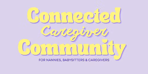 Connected Caregivers Meet Up - BEACH CONNECTION for NANNIES & CAREGIVERS