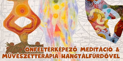 T\u00e9rk\u00e9p hozz\u00e1m \/ \u00f6nismereti workshop \ud83d\uddfa\ufe0f\ud83e\udde0\u2728 medit\u00e1ci\u00f3val, m\u0171v\u00e9szetter\u00e1pi\u00e1val & hangt\u00e1lf\u00fcrd\u0151vel