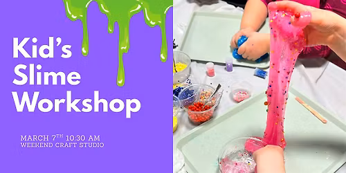 Kids Slime Workshop