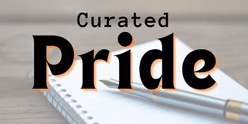 Curated: Pride
